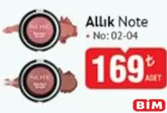 NOTE ALLIK NO:02-04 fiyat ve kampanya bilgisi